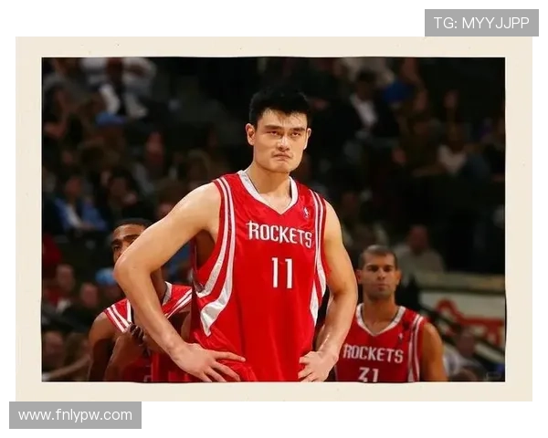 姚明传奇人生回顾:从篮球新星到全球体育偶像的成长历程